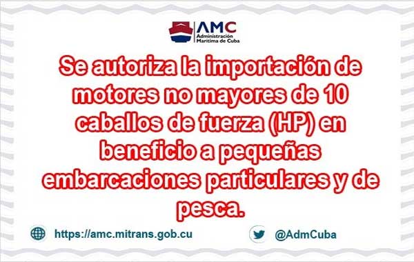 Autorización para la importación de motores marinos sin carácter comercial por personas naturales cubanas y extranjeras, residentes permanentes en el territorio nacional.